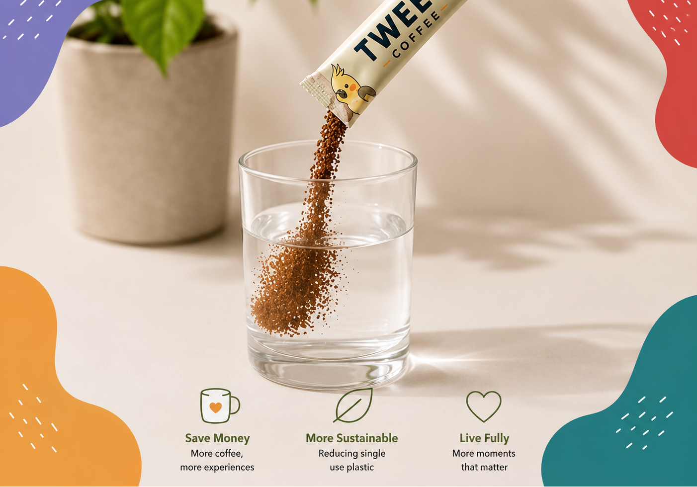 Tweet Coffee instant coffee being poured into water with benefits including saving money, reducing single-use plastic, and making more room for everyday experiences.