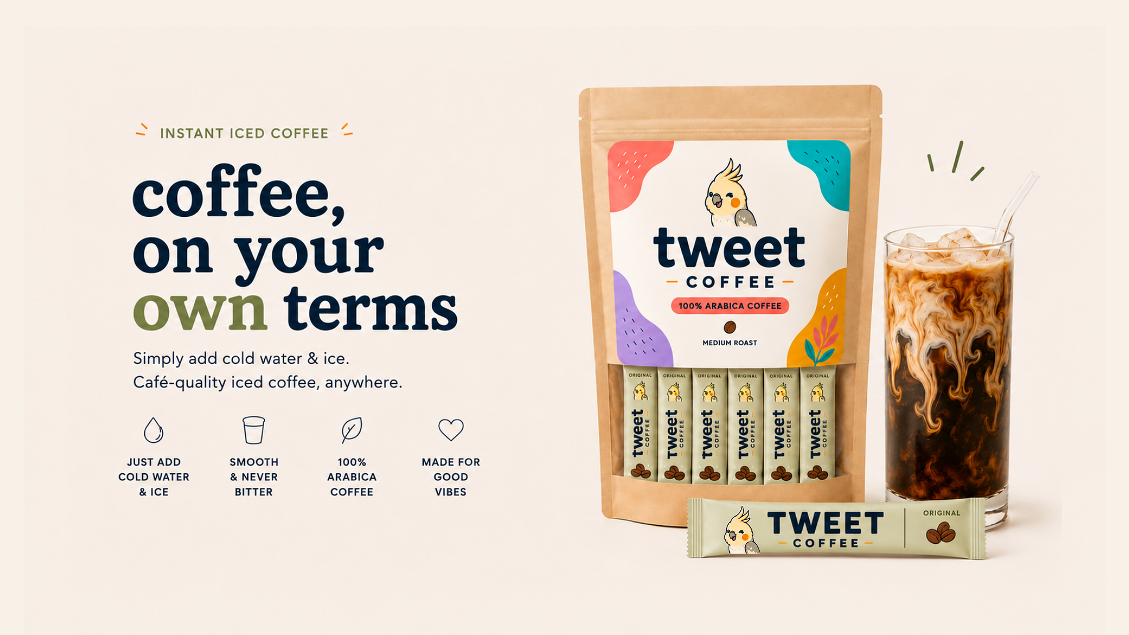 Tweet Coffee instant iced coffee pouch beside an iced coffee with the message Coffee, on your own terms